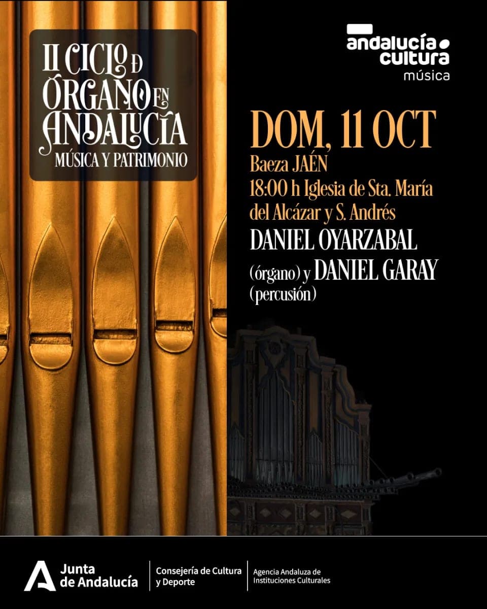 Ciclo Órgano en Andalucía: Daniel Oyarzabal y Daniel Garay