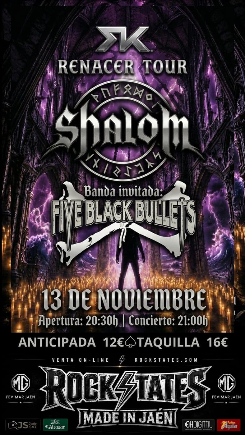 Shalom – Renacer Tour + Five Black Bullets