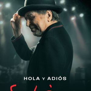 Joaquin Sabina Ubeda 2025 Hola y Adios