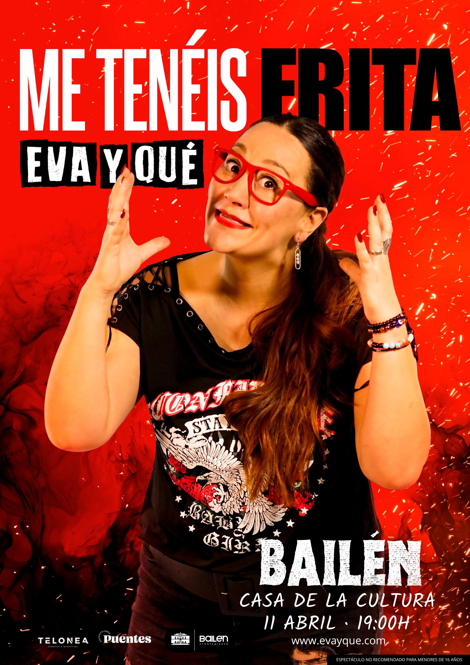 EVA Y QUE Me teneis Frita Bailen