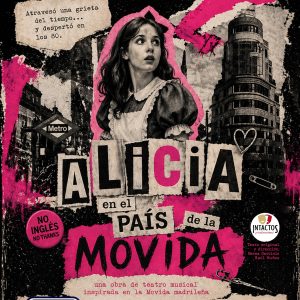 ALICIA EN EL PAIS DE LA MOVIDA