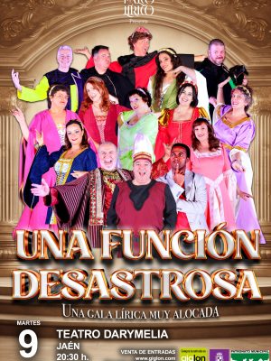 UNA FUNCION DESASTROSA Gala lirica y comedia